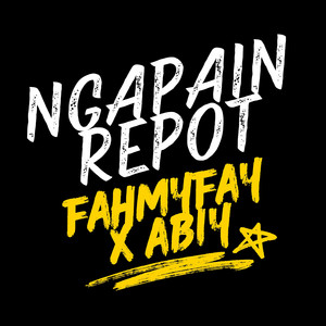 Toton Caribo, Wizz Baker, FRESLY NIKIJULU, FahmyFay, Abiy - NGAPAIN REPOT