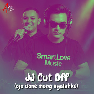 Arry Harmoko, SmartLove Music - JJ Cut Off (ojo isone mung nyalahke)