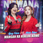 Ajeng Febria, Adinda Rahma - Mangan Ra Njaluk Kowe
