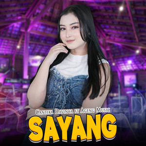 Cantika Davinca, Ageng Music - Sayang