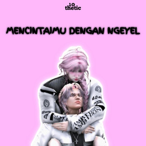iCannn - DJ Mencintai Dengan Ngeyel