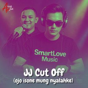 Arry Harmoko, SmartLove Music - JJ Cut Off (ojo isone mung nyalahke)