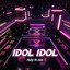 Ady N Jas - Idol Idol