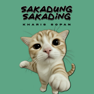 Kharis Sopan - Sakadung Sakading