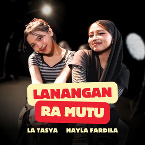 La Tasya, Nayla Fardila - Lanangan Ra Mutu