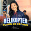 Jeyma Monica - Helikopter Turun Ke Padang