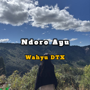 Wahyu DTX - Ndoro Ayu