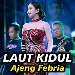 Ajeng Febria - Laut Kidul - Live