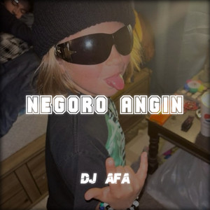 DJ AFA - Negoro Angin