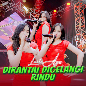 Laila Ayu - Dirantai Digelangi Rindu