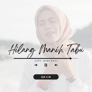 Eja S.M - HILANG MANIH TABU