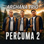 Arghana Trio - Percuma 2